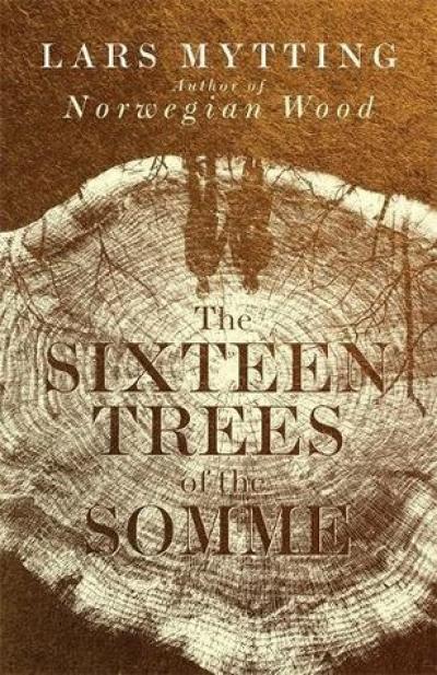  Jane Willis’s review of The Sixteen Trees of the Somme 